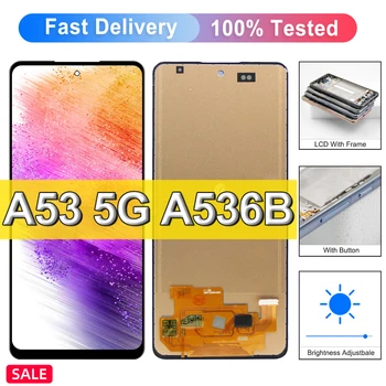 100% Testattu Samsung Galaxy A53 5G LCD-Näyttö, Jossa Runko-Paneeli Kosketusnäyttö Digitizer Kokoonpano samsung A536 A536B Näyttö